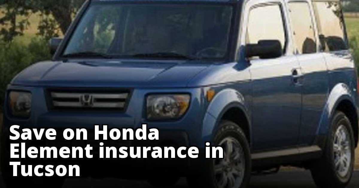 Honda Element Insurance Quotes in Tucson, AZ
